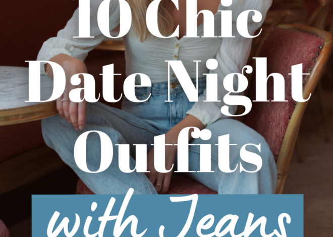 Chic Encounters: Timeless Jeans Styles for Fated Evenings ⟐ modern romance inspi 390