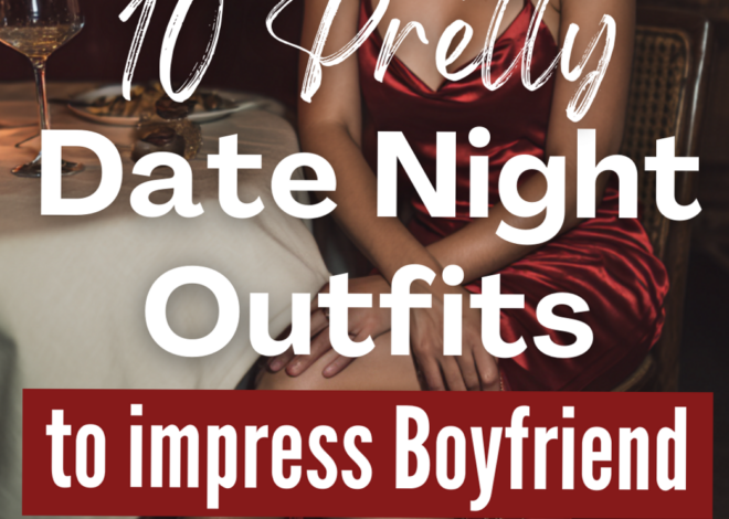 Cute Date Night Styles That Match Your Romantic Vibe • 🤍 🕊️ 911
