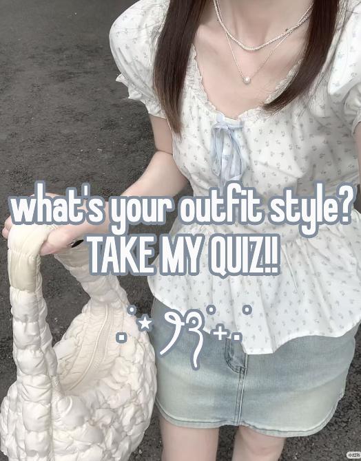 ⊹ Discover Your Soul Style: A Curated Outfit Quiz for True Connection ⊹ 🥀 ✒️ 636