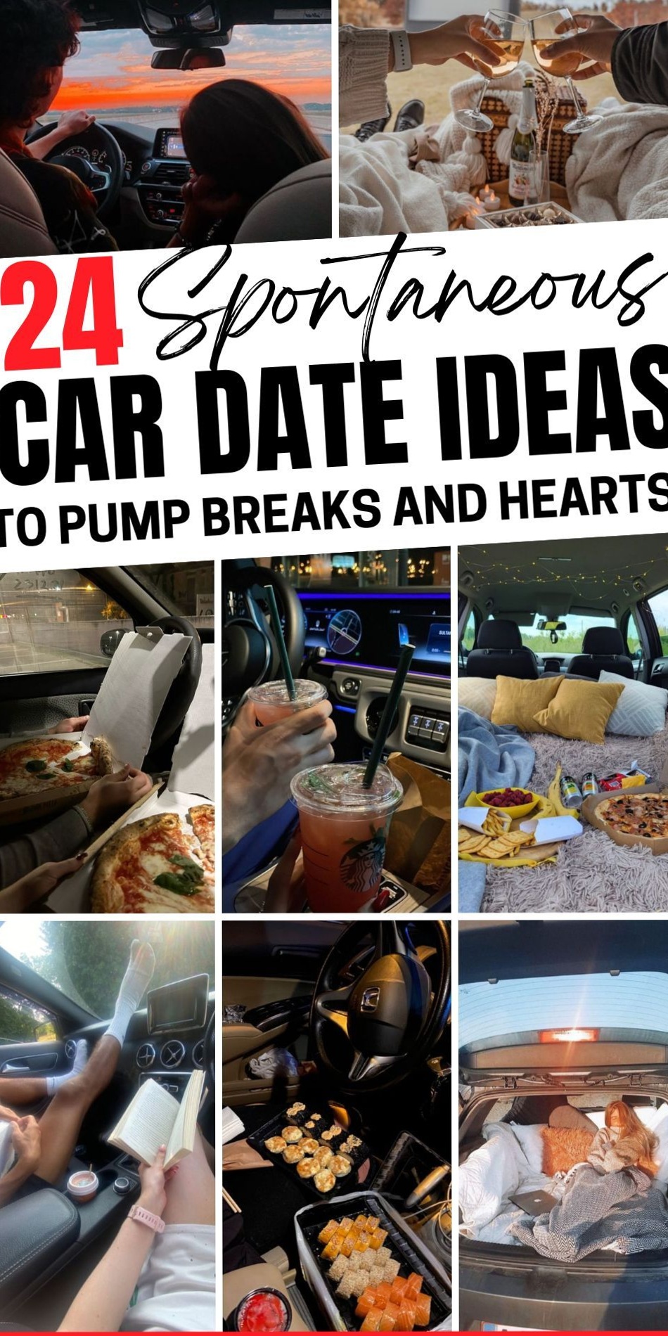 24 Spontaneous Car Date Ideas To Pump Breaks And Hearts — hopeless romantic mood 684