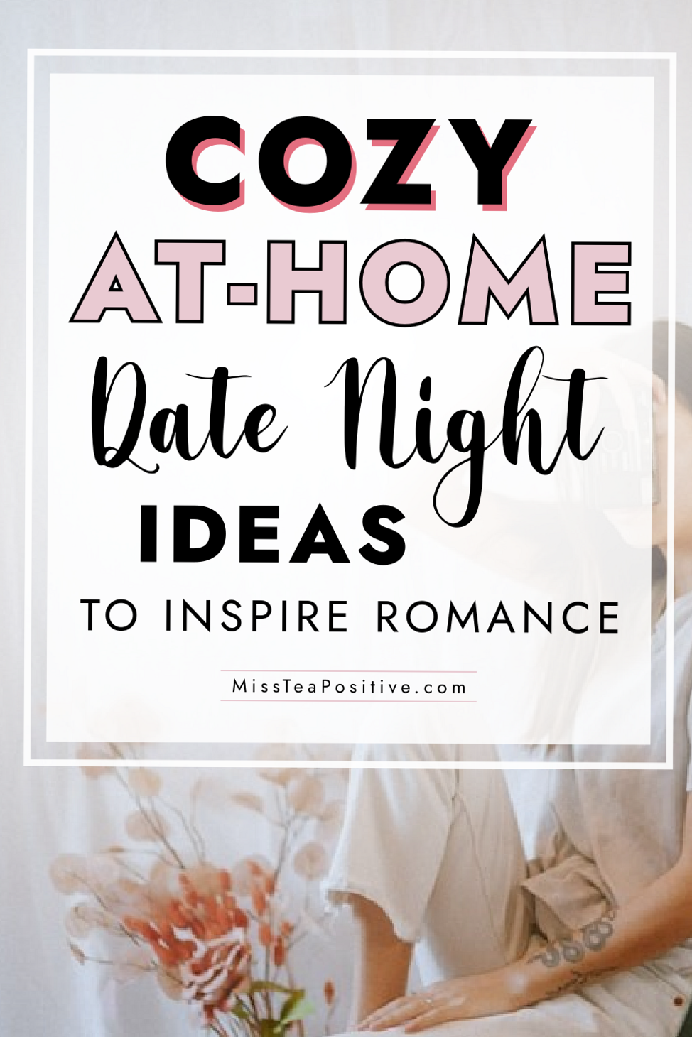 33 Thoughtful Evenings to Match Your Life Frequencies | Miss Tea Positive | 🍂 🪴  773