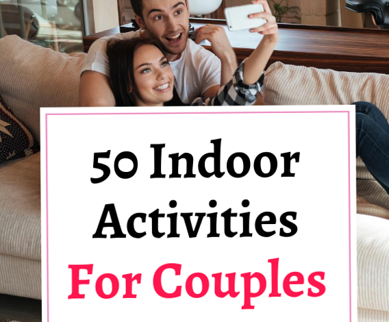 50 Cozy Indoor Adventures to Spark Deeper Connection • 🖤 854