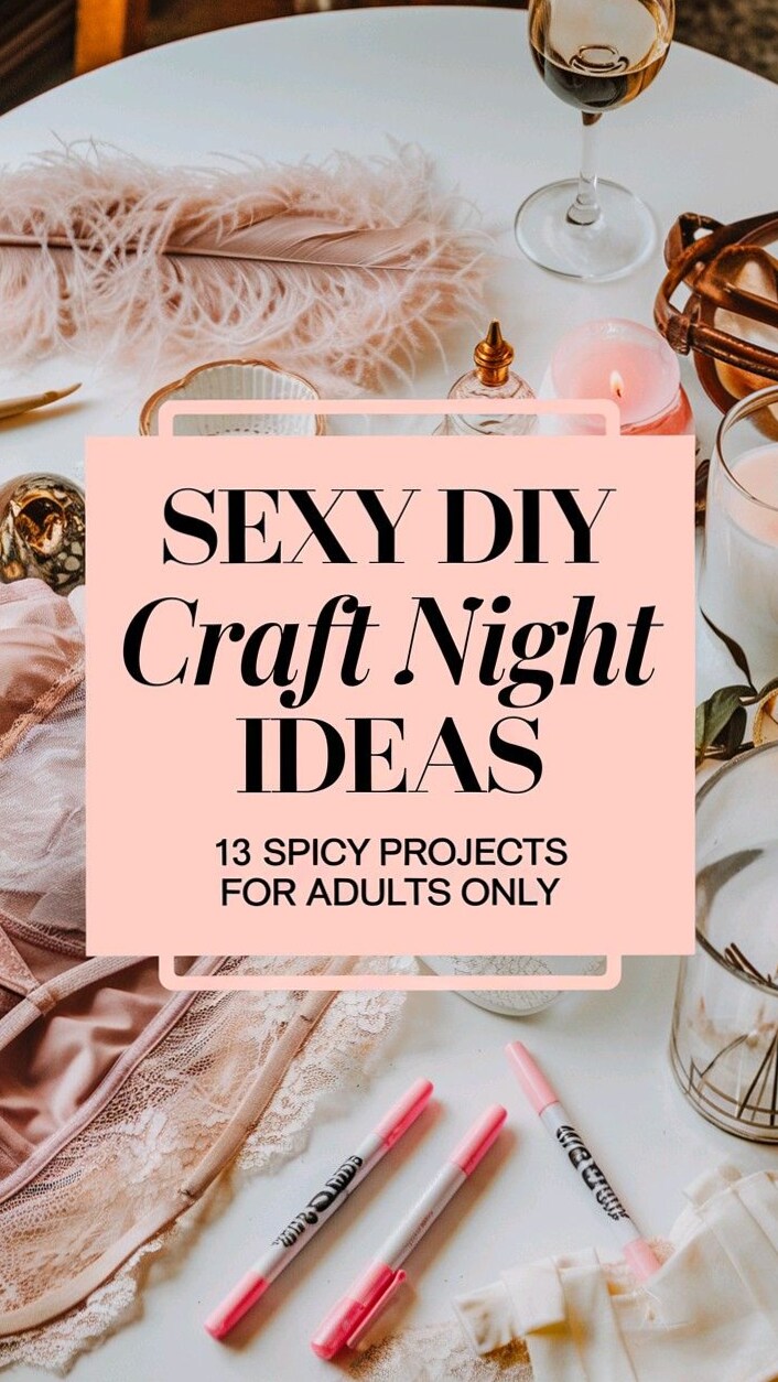 🎭 🥀 🥀 Crafting Souls Together: 13 Romantic DIYs for Perfect Matches | mysterious 801