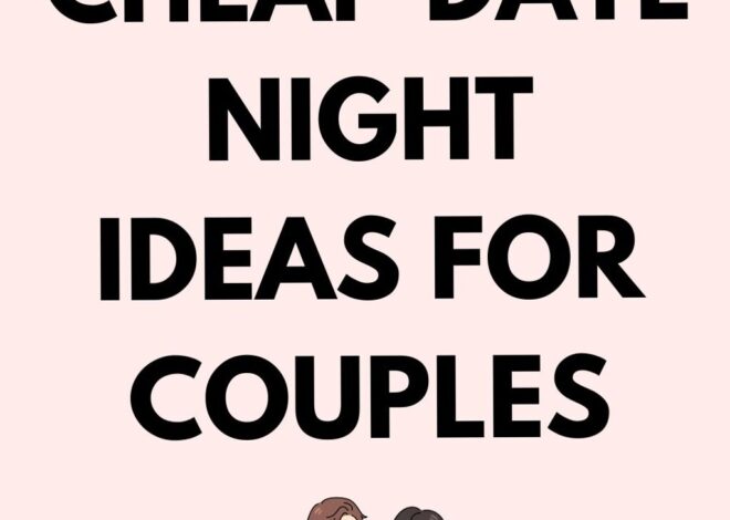 ✒️ 🎬 ⟡ Intimate Adventures: Heartfelt Cheap Dates for Soulful Connections 176