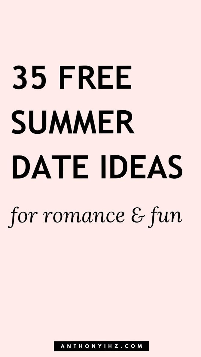 🕊️ 🤍 modern romance inspiration ✦ 35 Summer Dates To Spark Deep Romance And Hidd 564