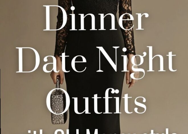 🌃 ✒️ Timeless Romance: 25 Sophisticated Outfits for Destiny-Driven Evenings — ae 840