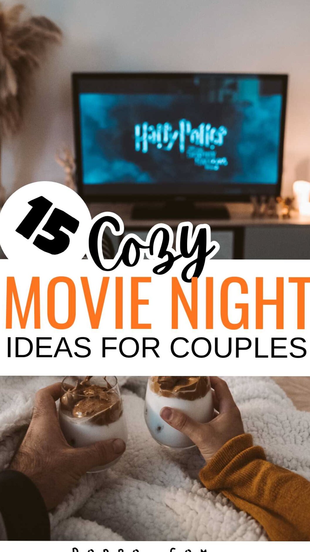 💫 ⟡ 15 Cozy Movie Nights That Match Your Love Language 695