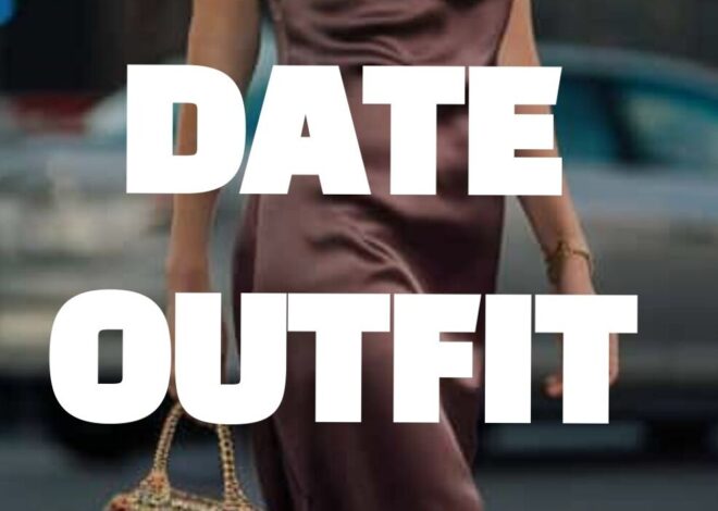 15 First Date Outfit Ideas for Timeless Romance and Deep Connections — ✒️ ♟️ 525