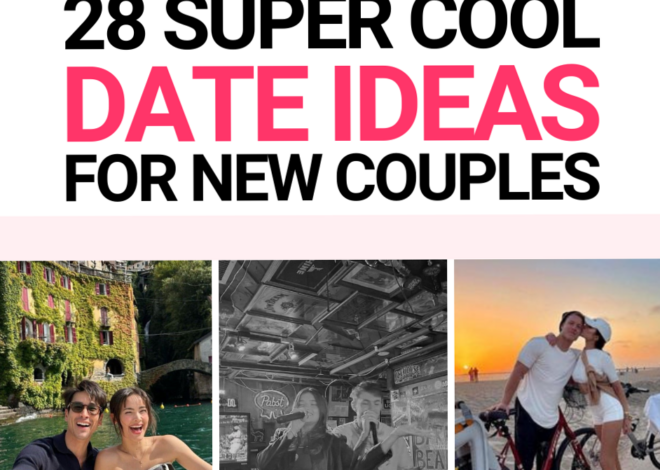 28 Wicked Cool Date Ideas For New Couples To Bond Over & Have FUN • ☕ 789