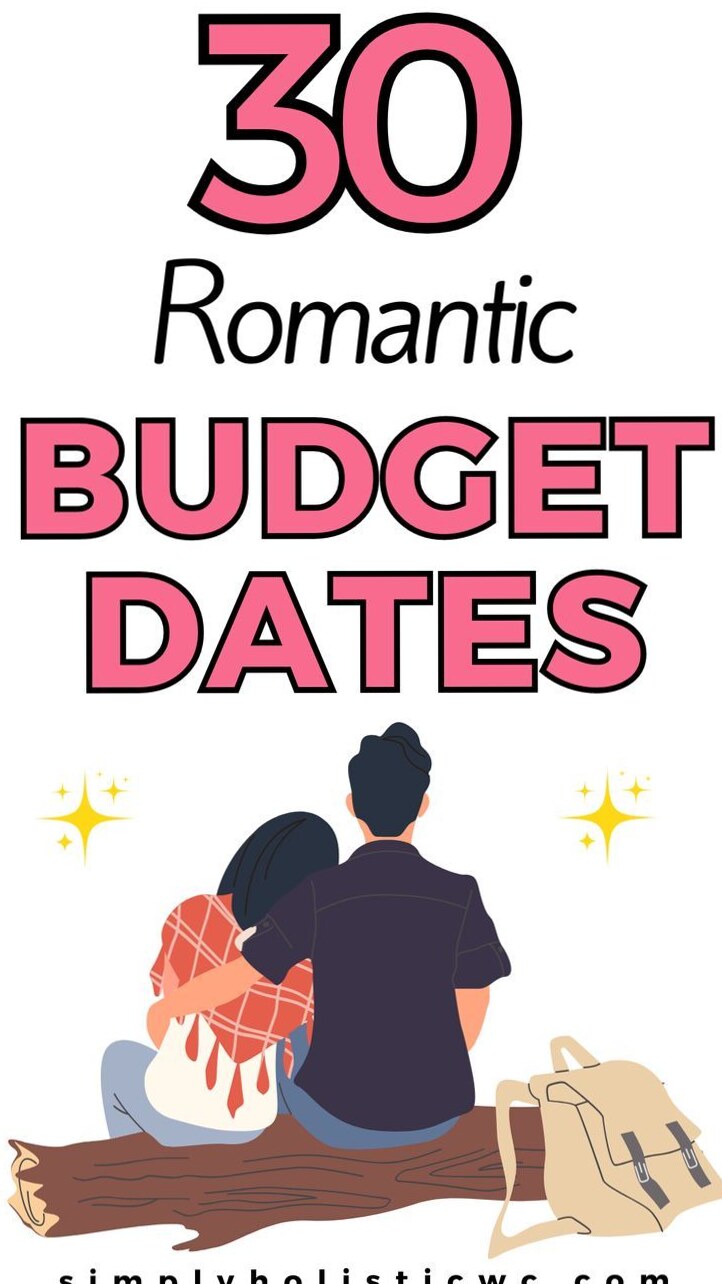 ❤️‍🔥 ✦ 30 Romantic Budget Dates | Soulful At-Home Connections 861