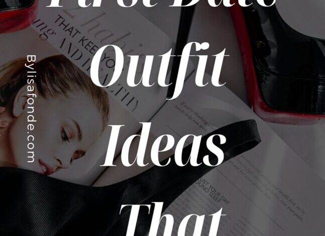🤍 7 Timeless First Date Outfits for Soulful Encounters | modern romance inspirat 920