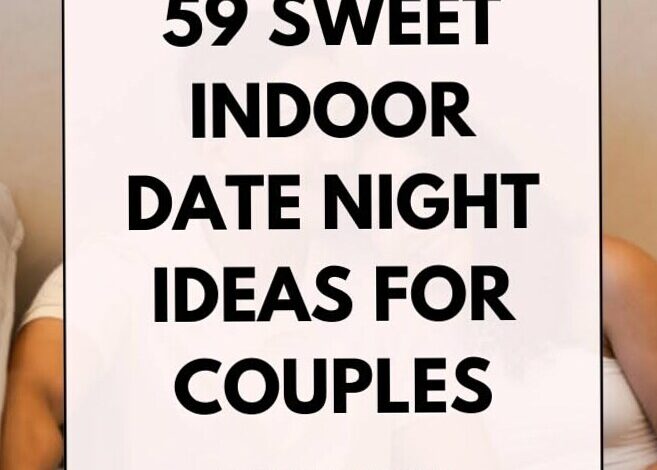 📸 ✨ Curtain-Call Evenings: 59 Ways to Weave Love at Home 900
