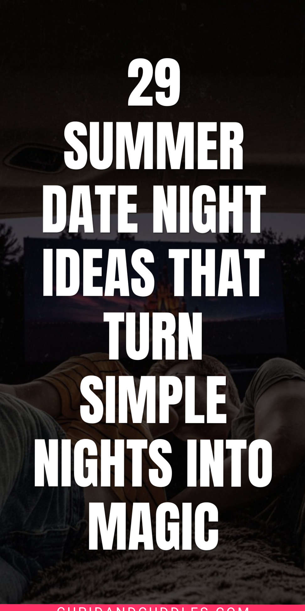 ⊹ Fated Evenings: 29 Enchanted Summer Dates to Spark True Connection ⊹ ♟️ 🕸️ 817