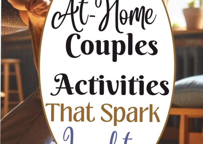Fated Moments: 17 Cozy Home Dates to Spark Romance 🎬 🎭 492